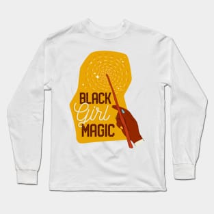 Black Girl Magic Long Sleeve T-Shirt